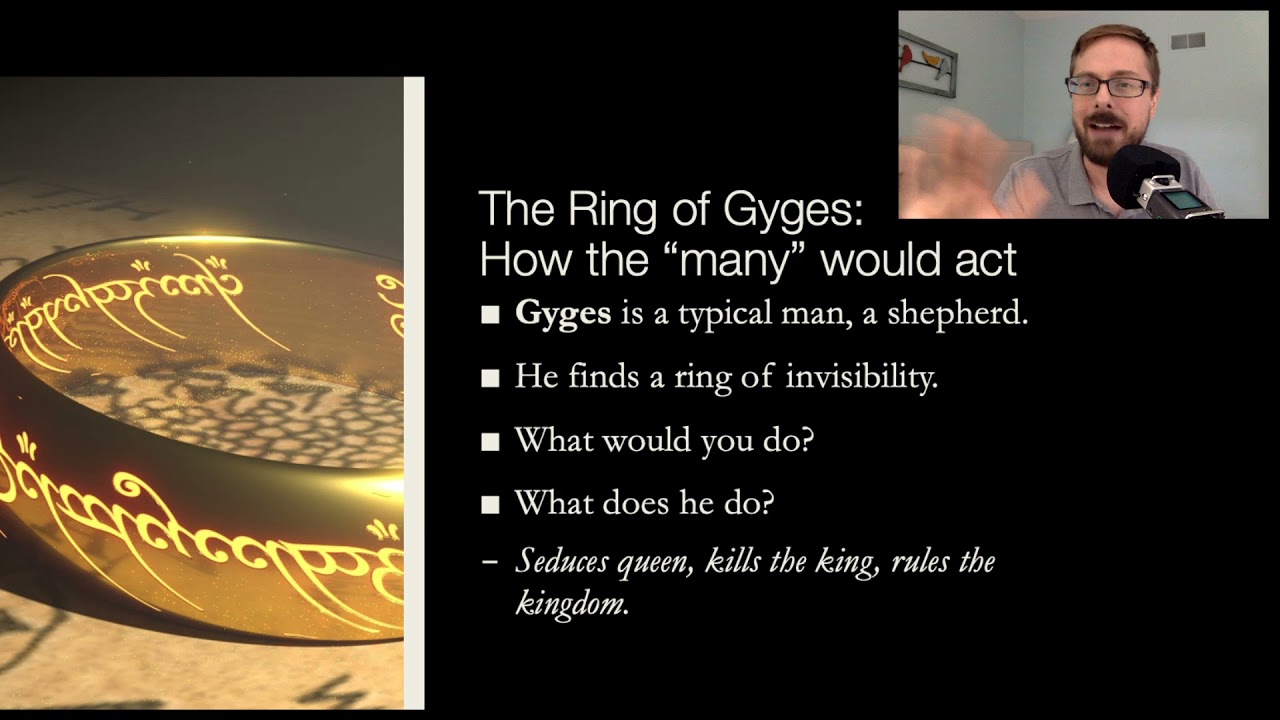 Plato's Republic, Book 2: Is Justice Good? The Ring of Gyges.