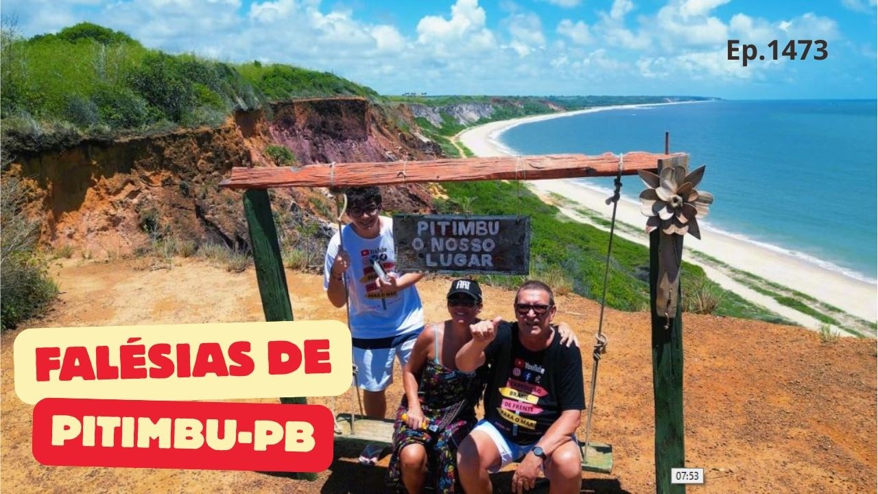 Horizonte azul que nunca cansa: Praia das Falésias - Pitimbu - Pb - Episódio # 1473