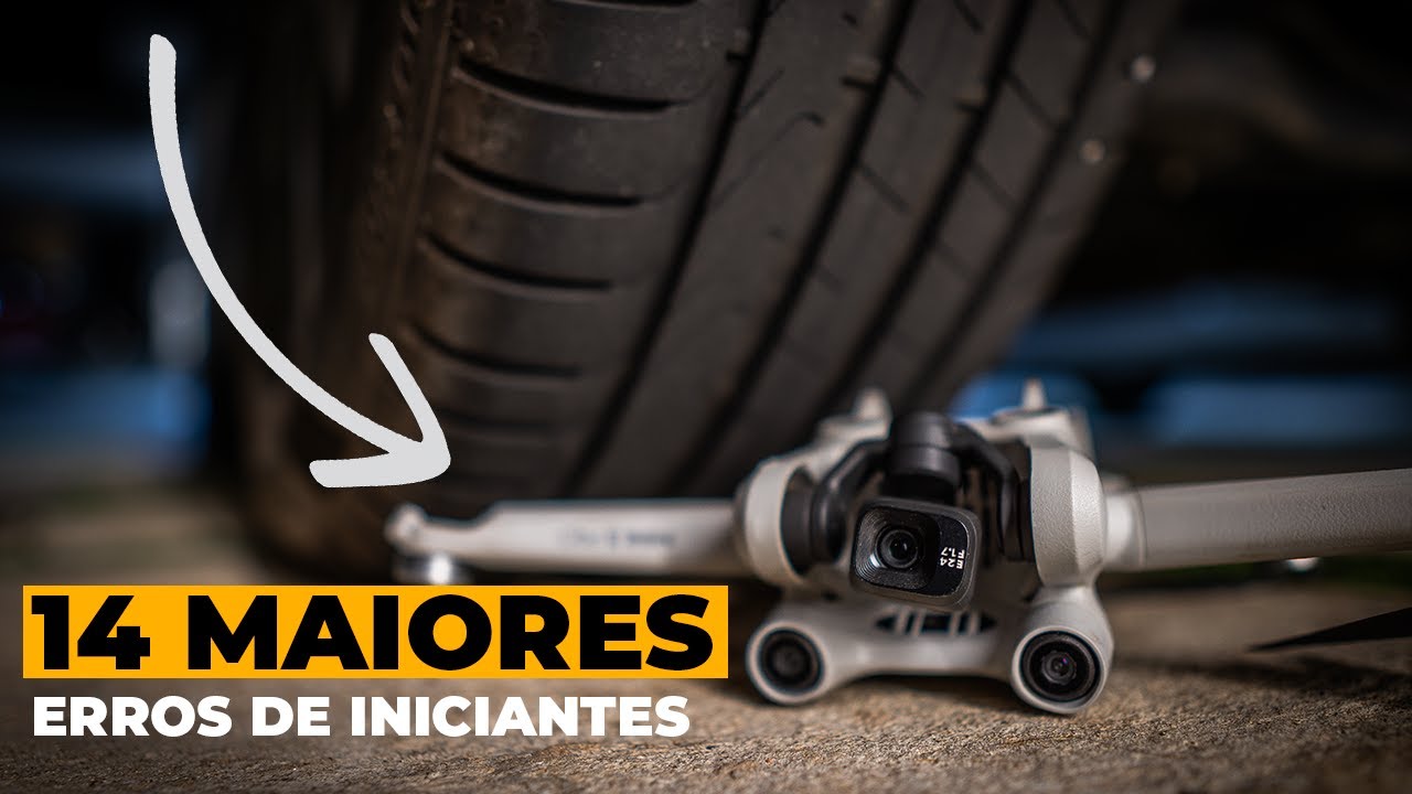 14 MAIORES ERROS DE DRONE QUE INICIANTES COMETEM 2024