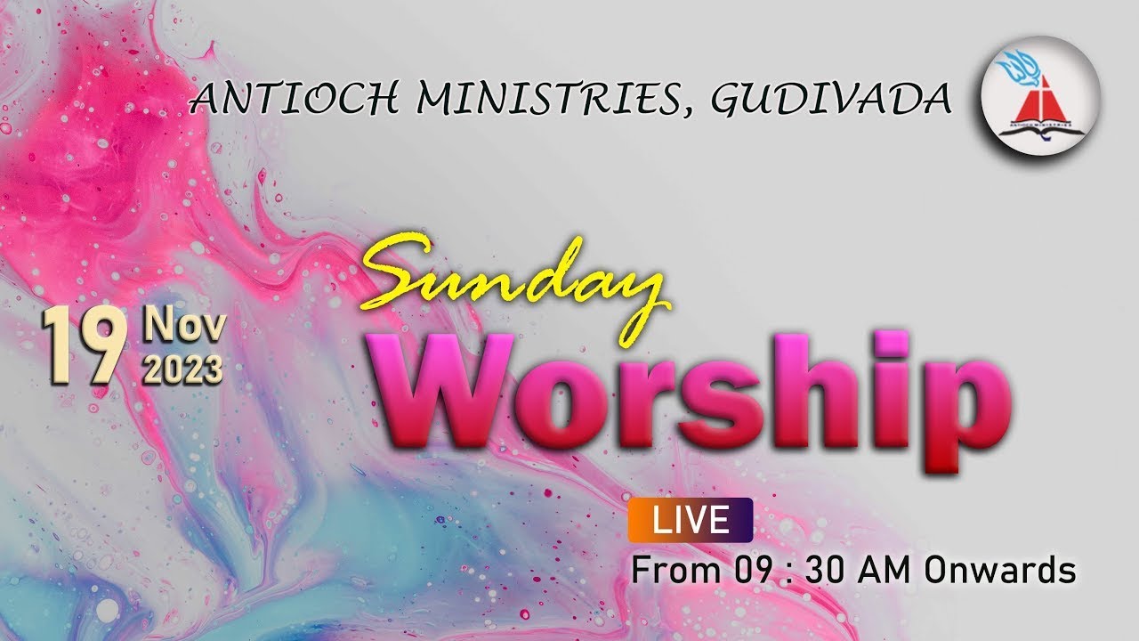 Antioch Ministries |Sunday message |Around The Resurrection |Bro. Pilla Venkata Rathnam |19 Nov 2023