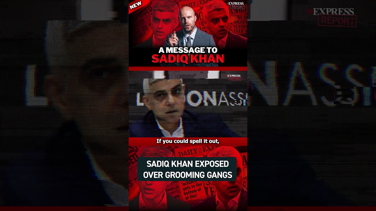 Sadiq Khan exposed over grooming gangs scandal | Express Report #news #crime #politics