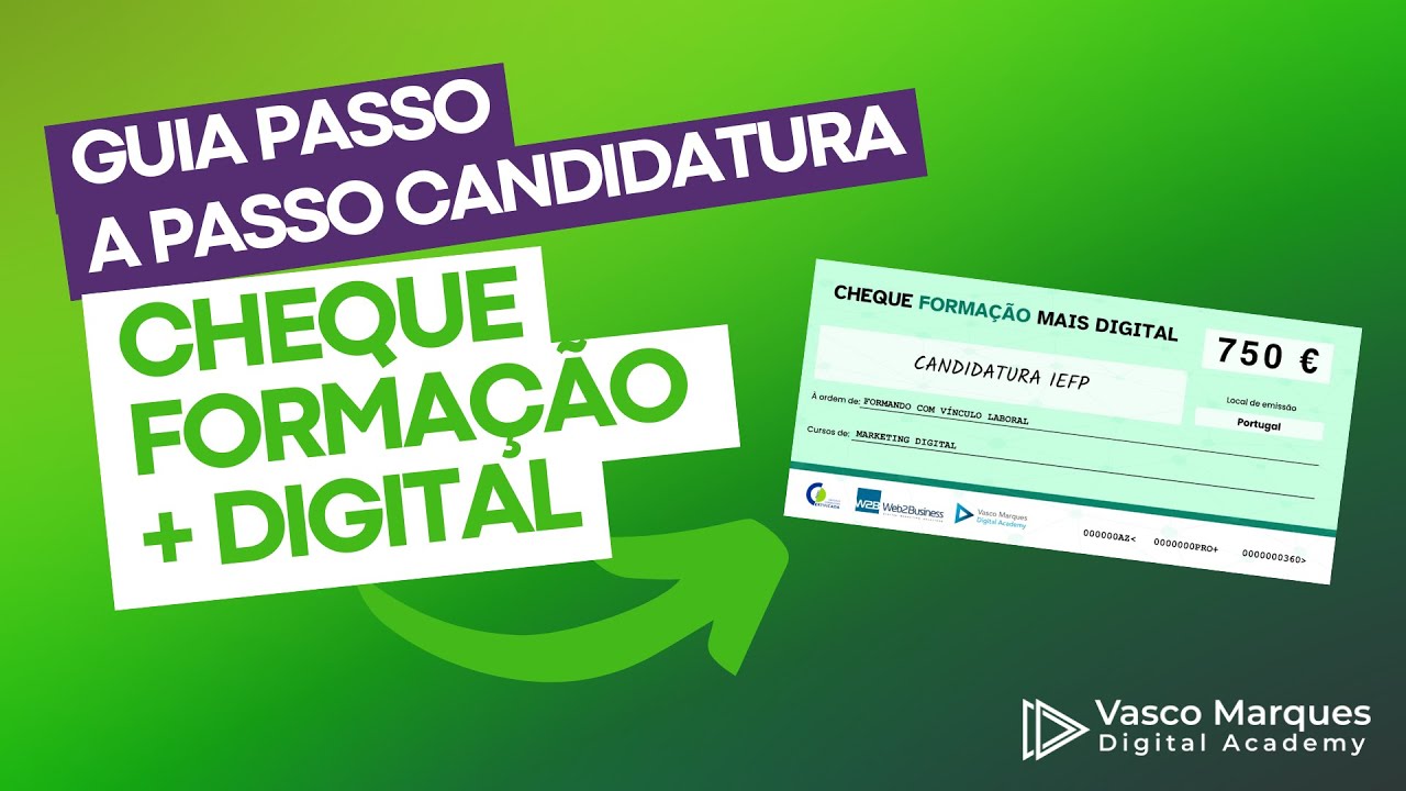 Guia passo a passo - Cheque Forma&ccedil;&atilde;o + Digital - Como obter reembolso at&eacute; 750&euro;