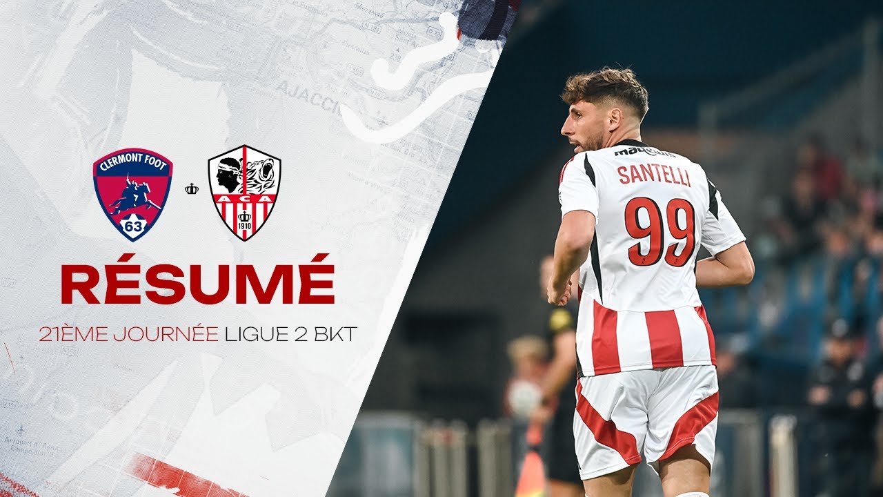 Clermont - AC Ajaccio (0-1) Résumé - (CF63-ACA) / 2024-2025