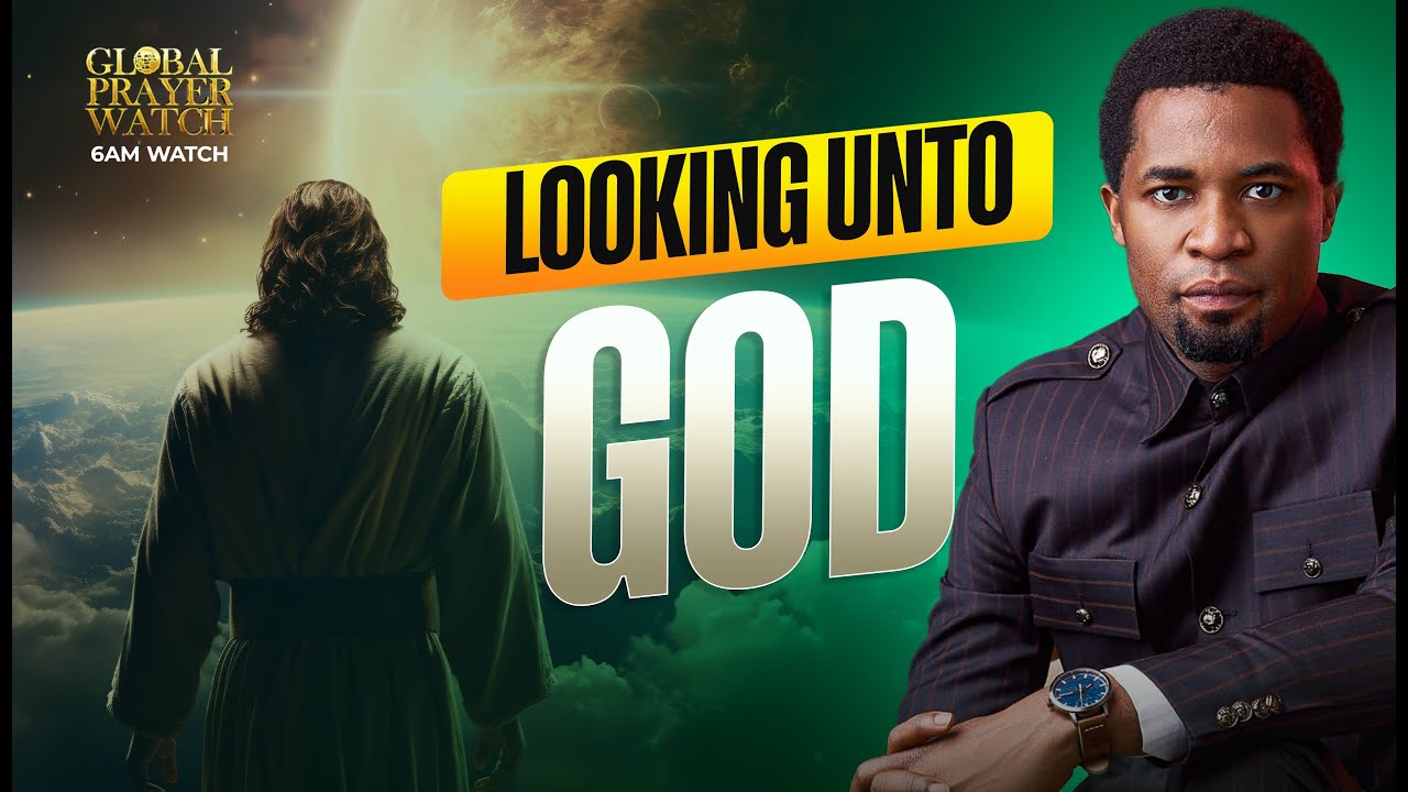 LOOKING UNTO GOD || 6AM PRAYER WATCH || 09.01.2026 || Apostle Michael Orokpo Ph.D.