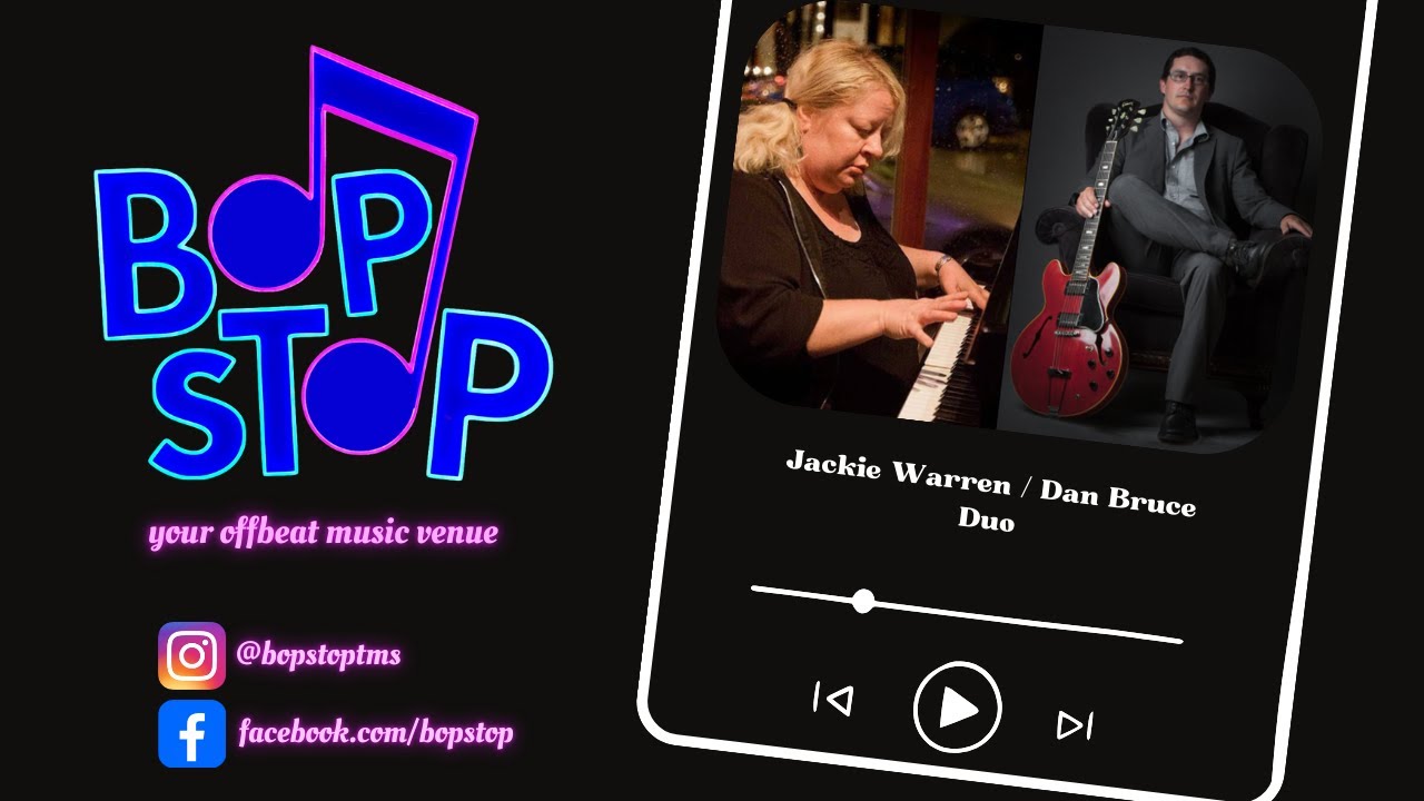 Jackie Warren / Dan Bruce Duo - Live @ BOP STOP