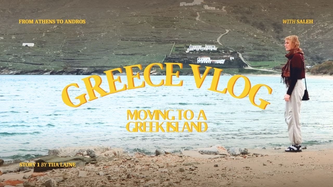 From Finland to Greece: Moving to Andros island - Story 1