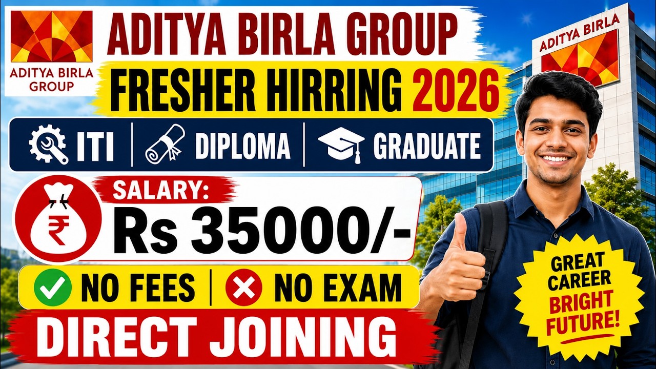 Aditya Birla Group Recruitment 2026 | ITI Diploma Graduate Jobs | ₹35,000 Salary | Fresher Jobs