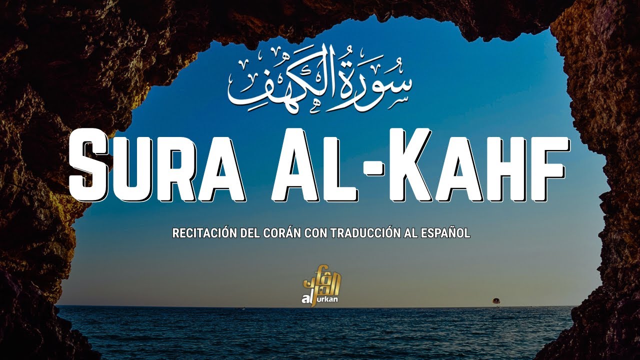 Sura Al-Kahf Completa | Hermosa Recitación del Corán | HD