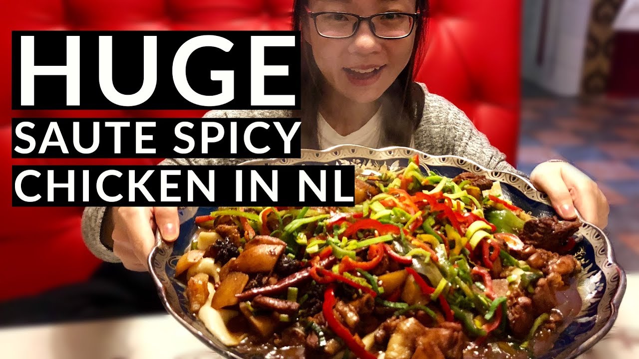 HUGE SAUTE SPICY CHICKEN: UYGHUR CUISINE XINJIANG RESTAURANT IN THE NETHERLANDS