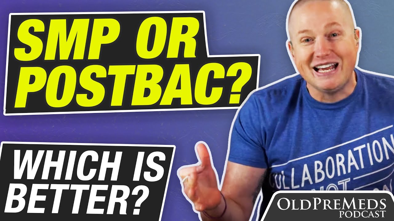 Do I Need to Complete an SMP After a DIY Postbac?  | OldPreMeds Podcast Ep. 276