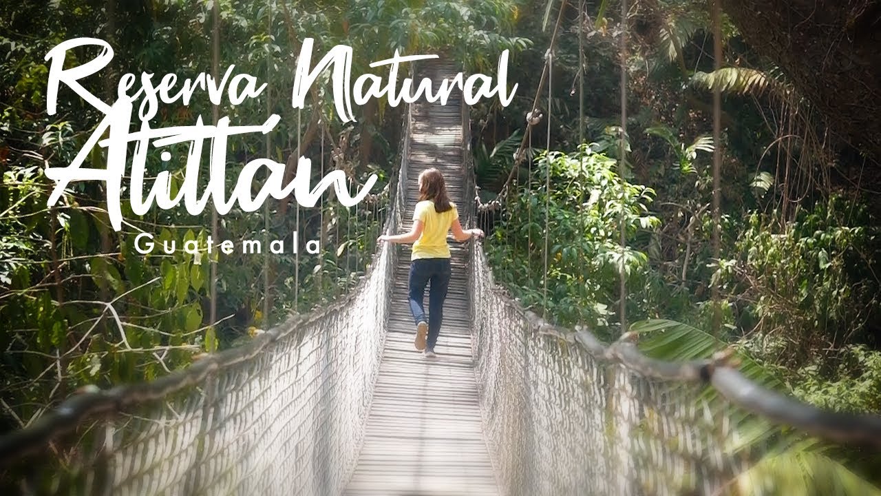 The Atitl&aacute;n Nature Reserve