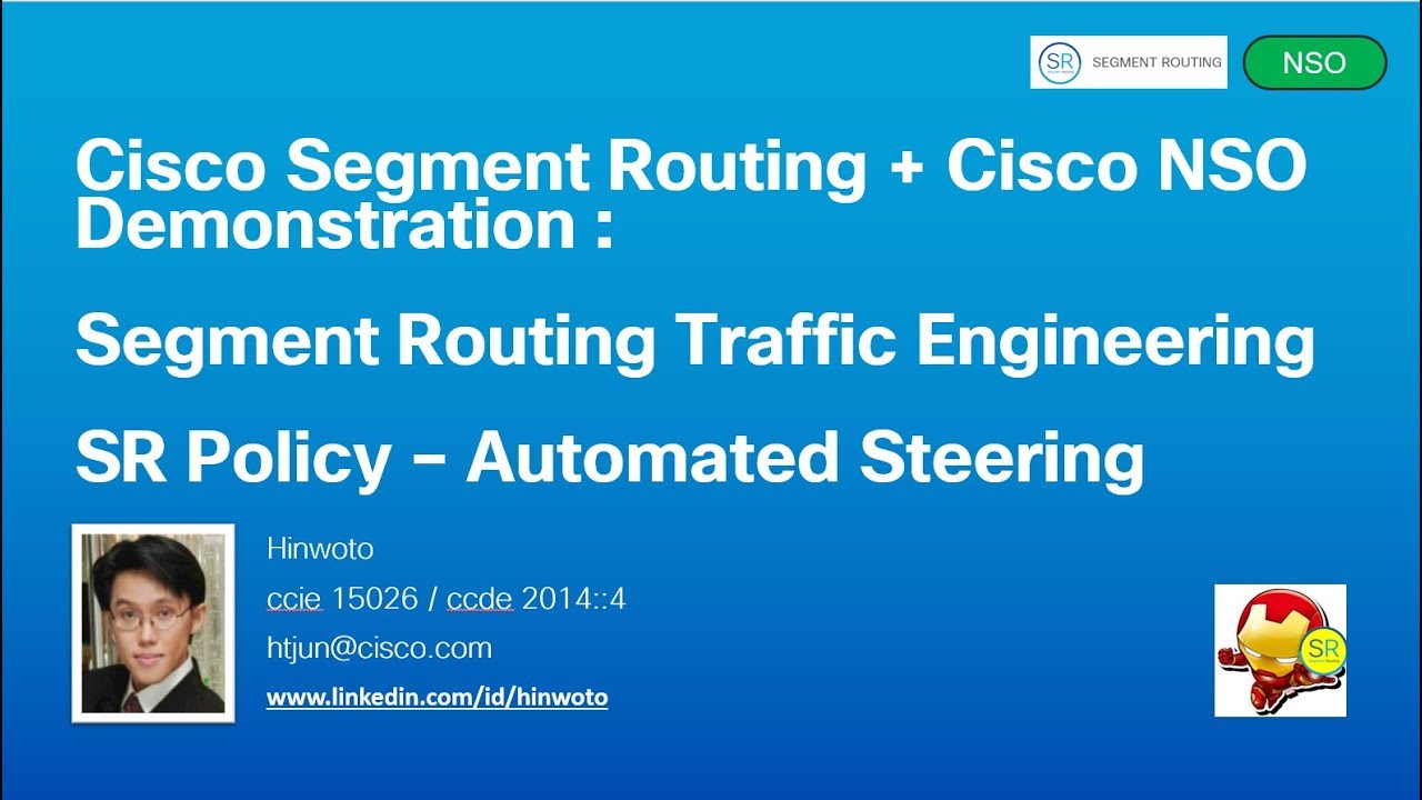 6. Cisco Segment Routing Traffic Engineering (SRTE) Policy Automated Steering (2019)