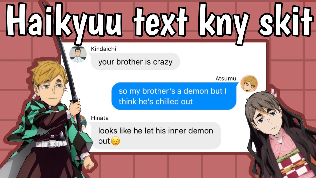 Demon slayer/kny in 6 minutes|| Haikyuu texts|| Demon slayer skit||