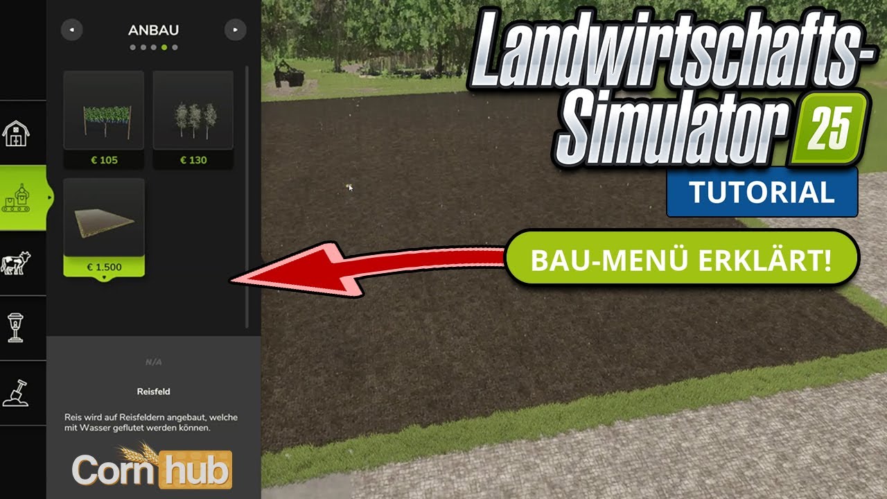 LS25 Bau-Men&uuml; erkl&auml;rt &ndash; Alle M&ouml;glichkeiten im &Uuml;berblick!