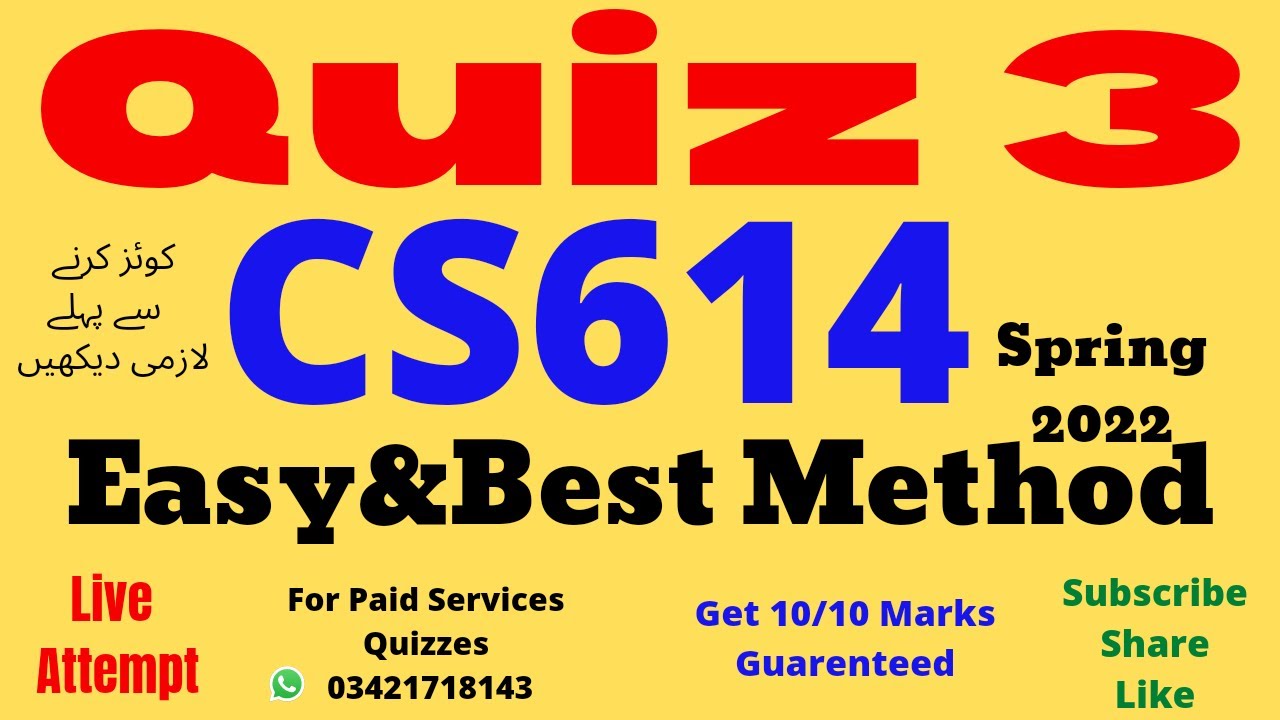 Cs614 quiz 3 2022 Cs614 quiz 3 spring 2022 Cs614 quiz 3 solution 2022 Cs614 quiz no 3 2022 cs614