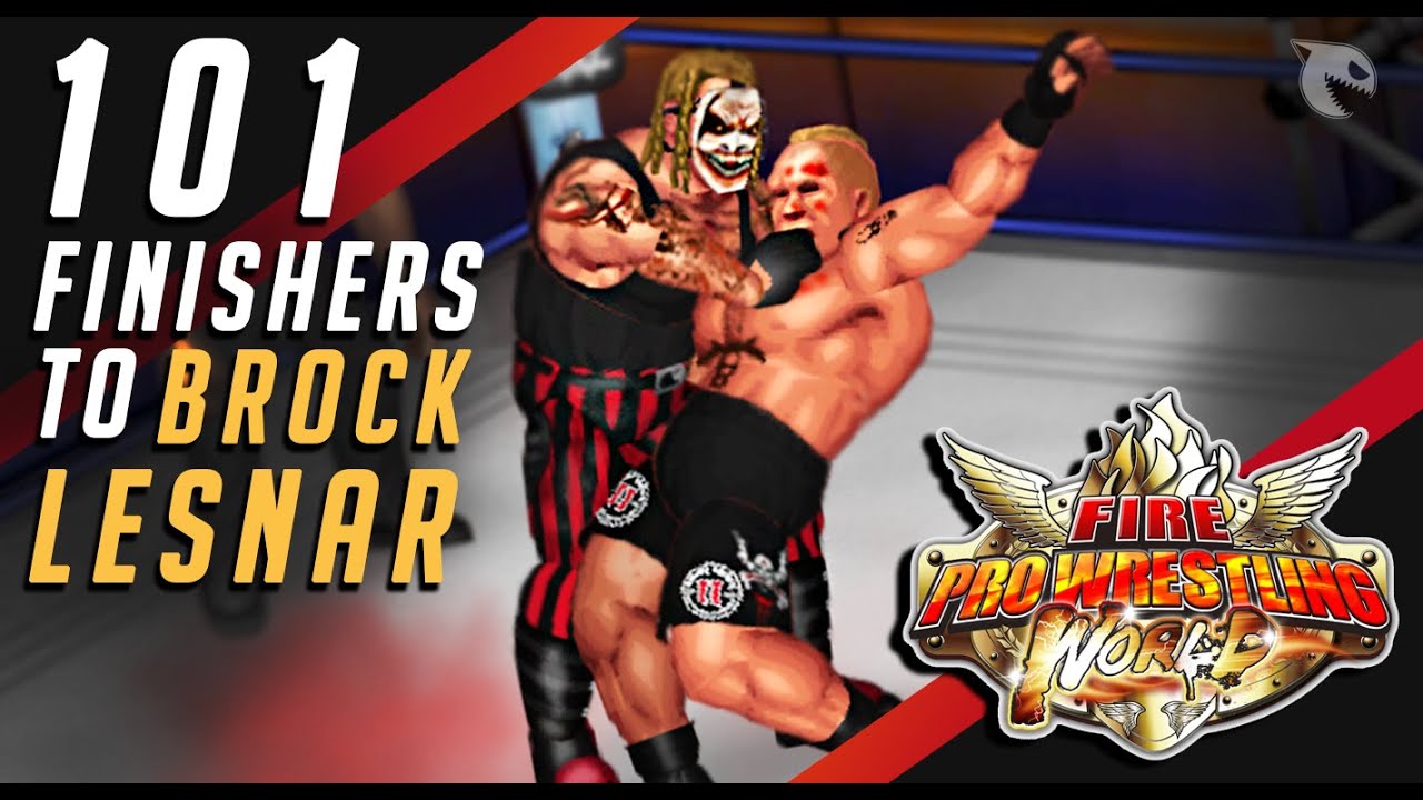 Fire Pro Wrestling World | 101 FINISHERS TO BROCK LESNAR (Year-end Special!)
