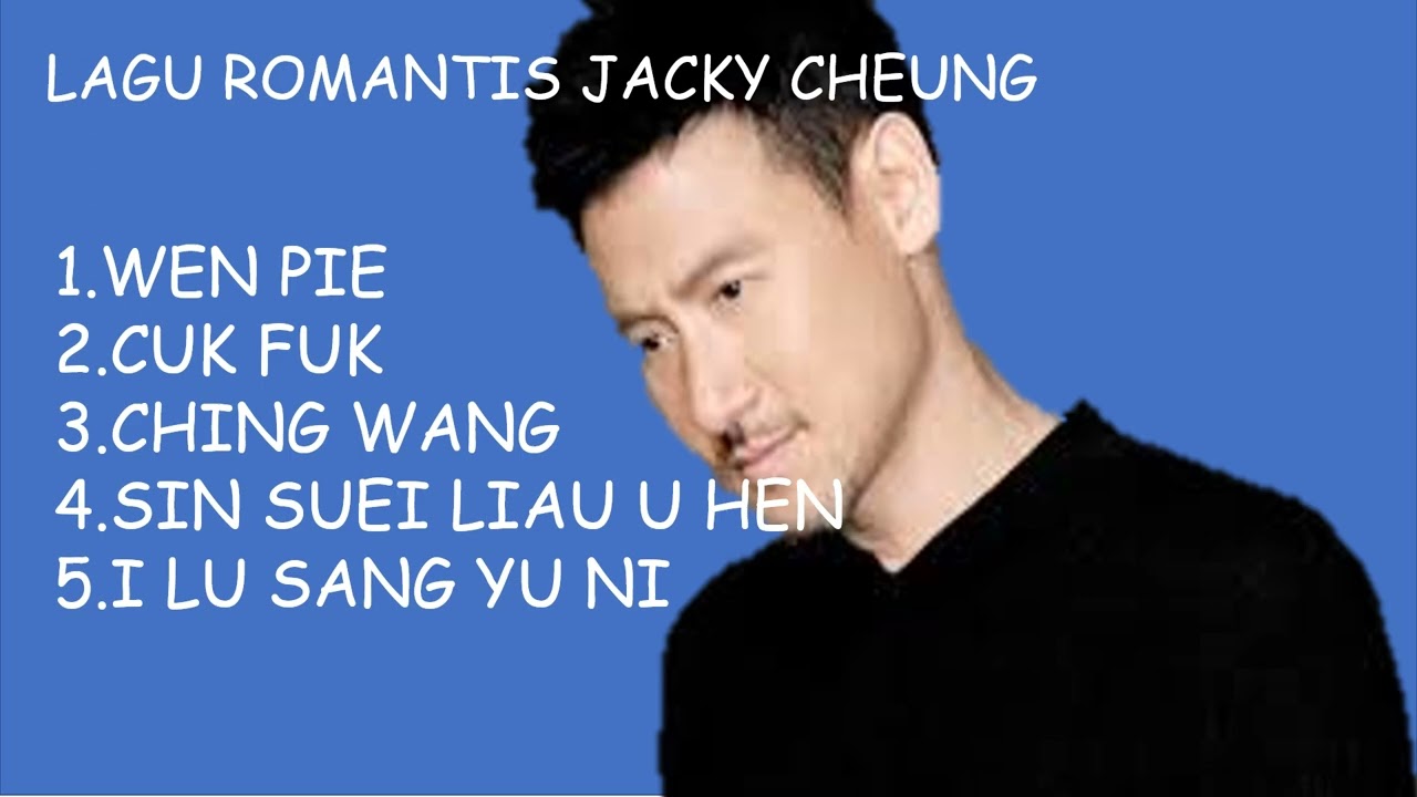 Lagu Mandarin Jacky Cheung