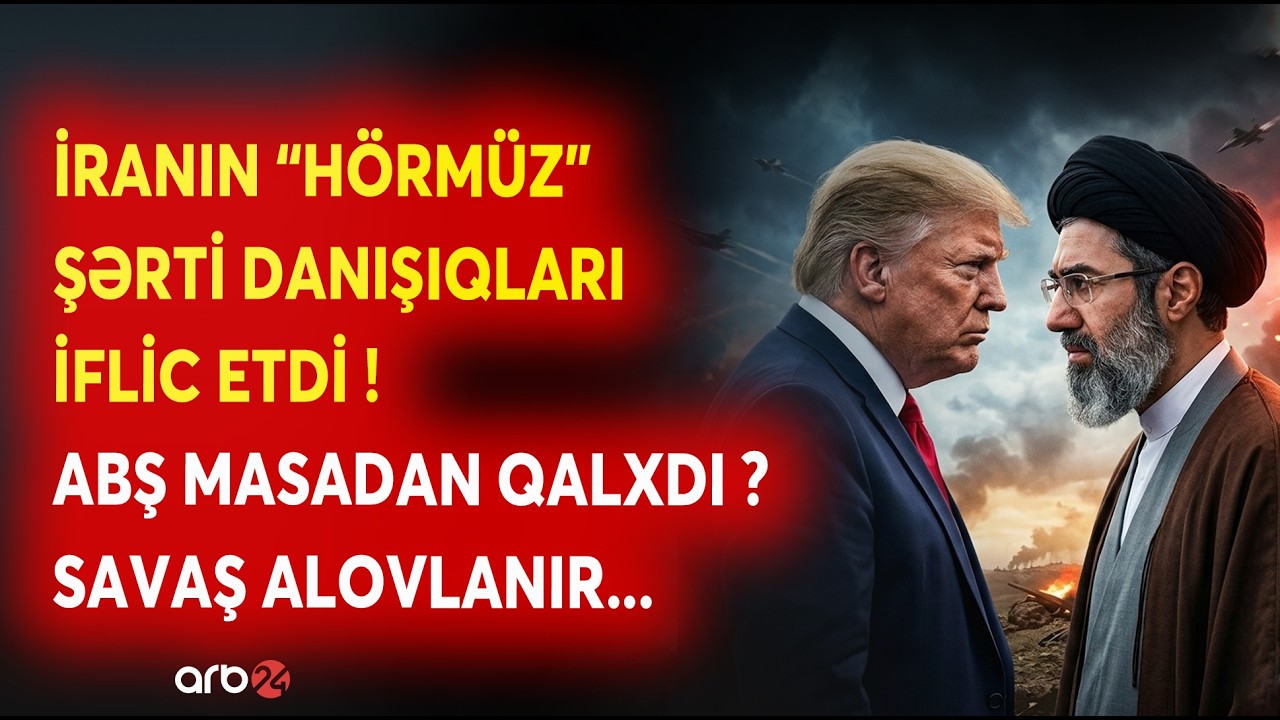 ABŞ və İran H&ouml;rm&uuml;zdə TOQQUŞDU: Trampın şərtləri RƏDD EDİLDİ? - Tehrandan G&Ouml;ZLƏNİLMƏZ QƏRAR -DETALLAR
