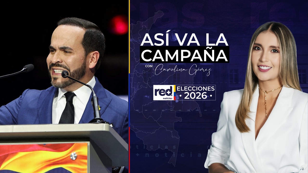 Así Va La Campaña | ¿El Partido Cambio Radical con Abelardo de la Espriella?