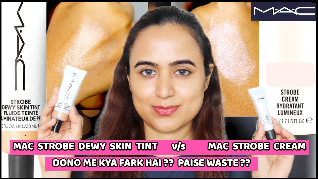 MAC Strobe Cream против Strobe Dewy Skin Tint Cream | Waysheblushes