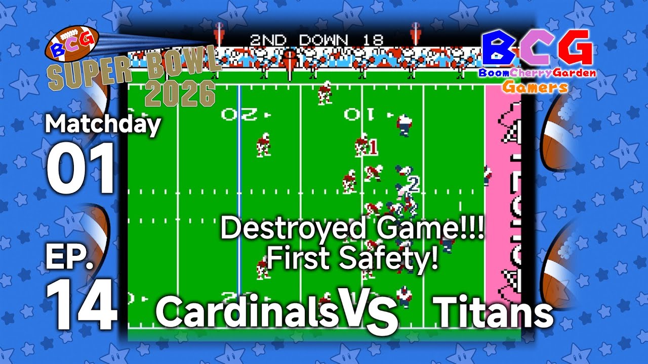 BCG (Tecmo) Super Bowl 2026 EP 14 MD 01 Cardinals VS Titans