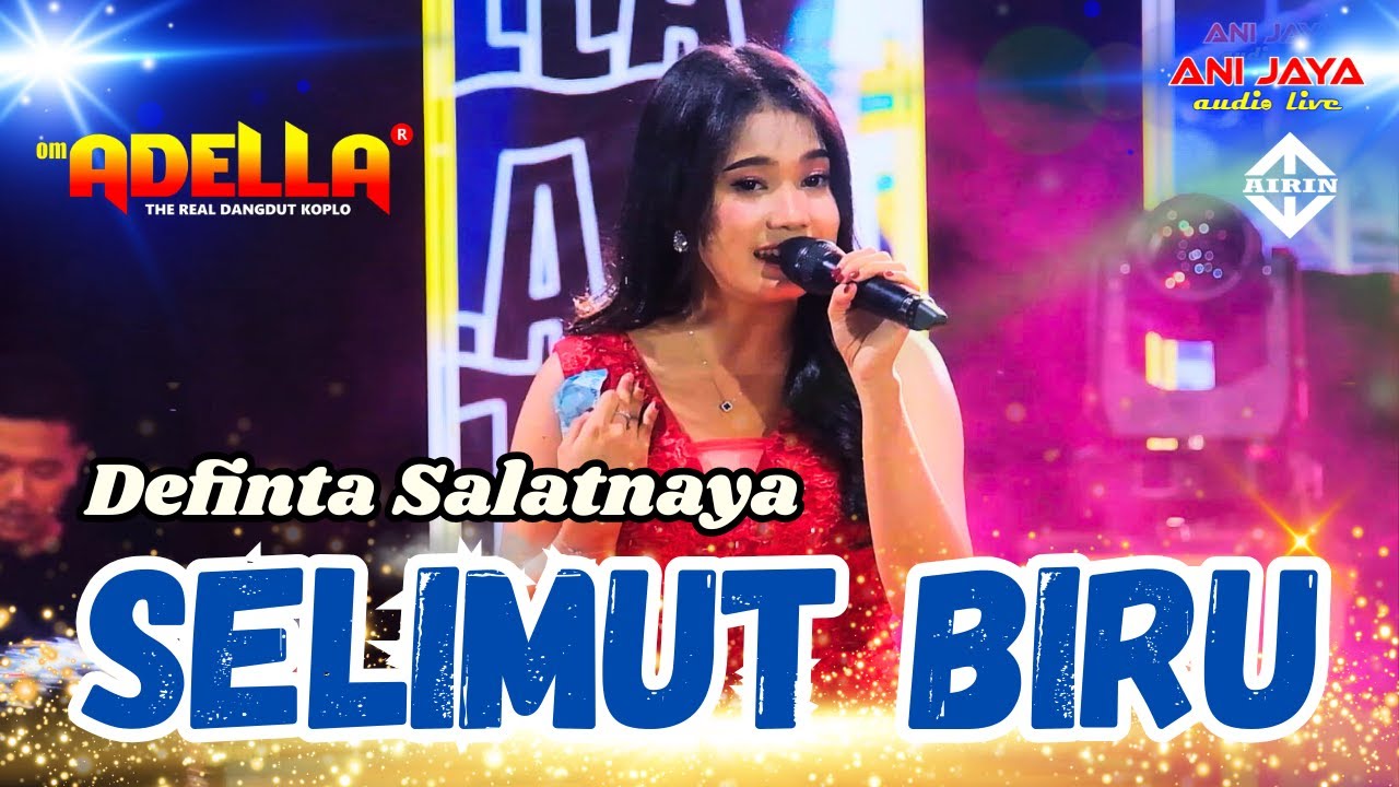SELIMUT BIRU - DEVINTA SALATNAYA - ADELLA 