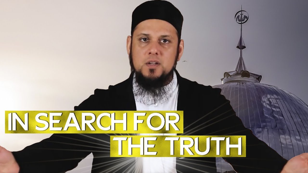 In Search of The Truth | Surah Ar-Ra'd Verse 17 | Mufti Aasim Rashid
