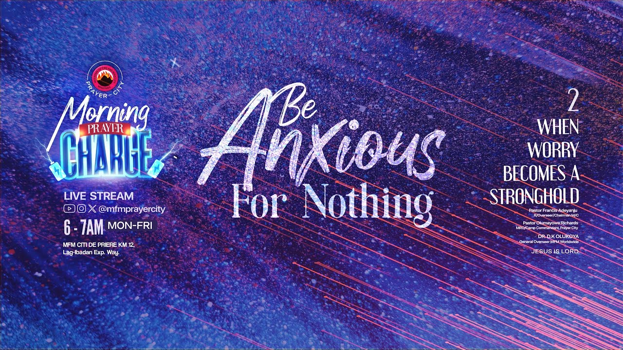 WHEN WORRY BECOMES A STRONGHOLD | MFM MORNING CHARGE PRAYERS | 27-01-2026 | MFM PRAYER CITY