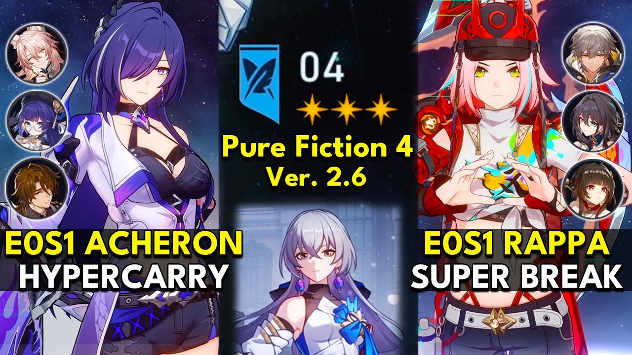 E0S1 Acheron Hyper & E0S1 Rappa Super Break | Pure Fiction Floor 4 3 Stars | Honkai: Star Rail 2.6