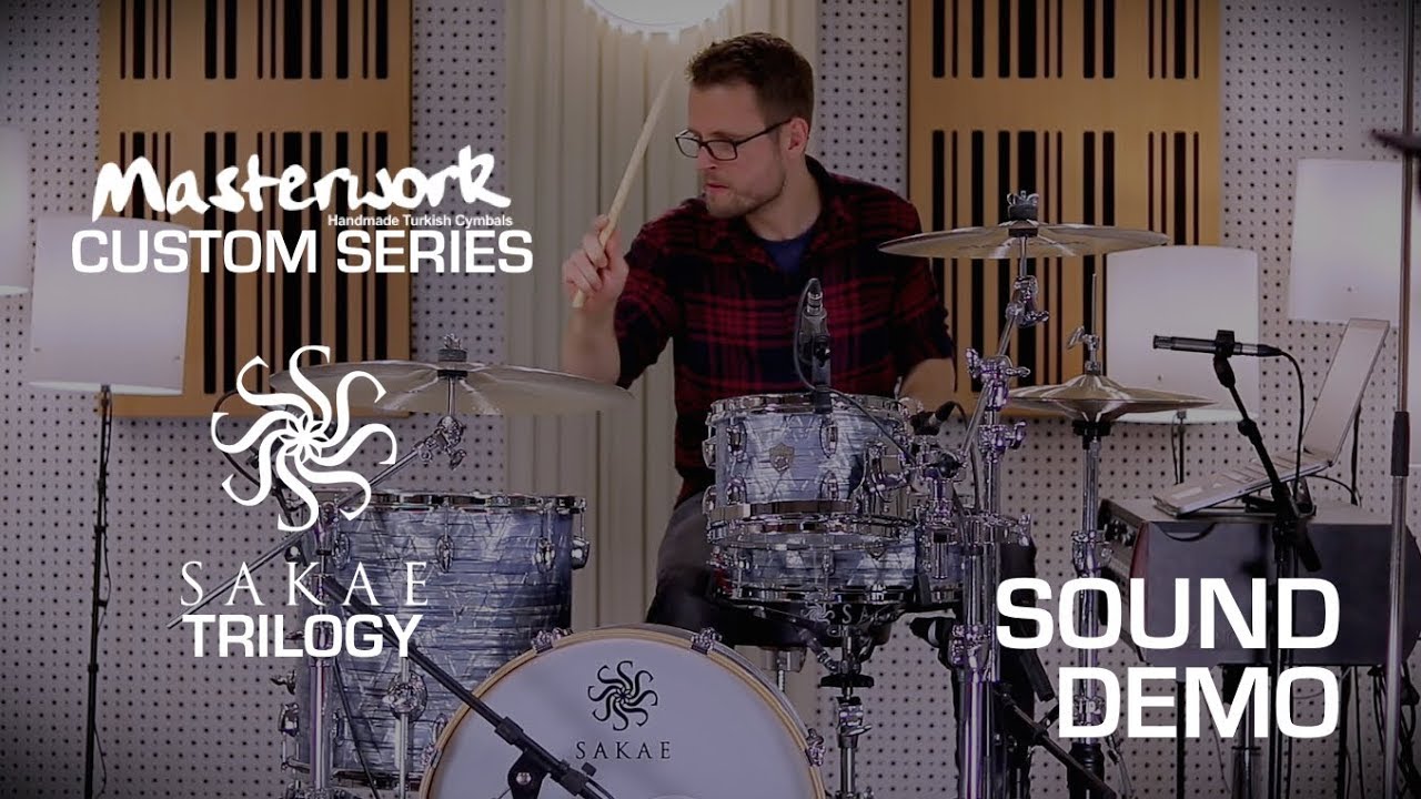 Sakae Trilogy drums & Masterwork Custom cymbals sound demo