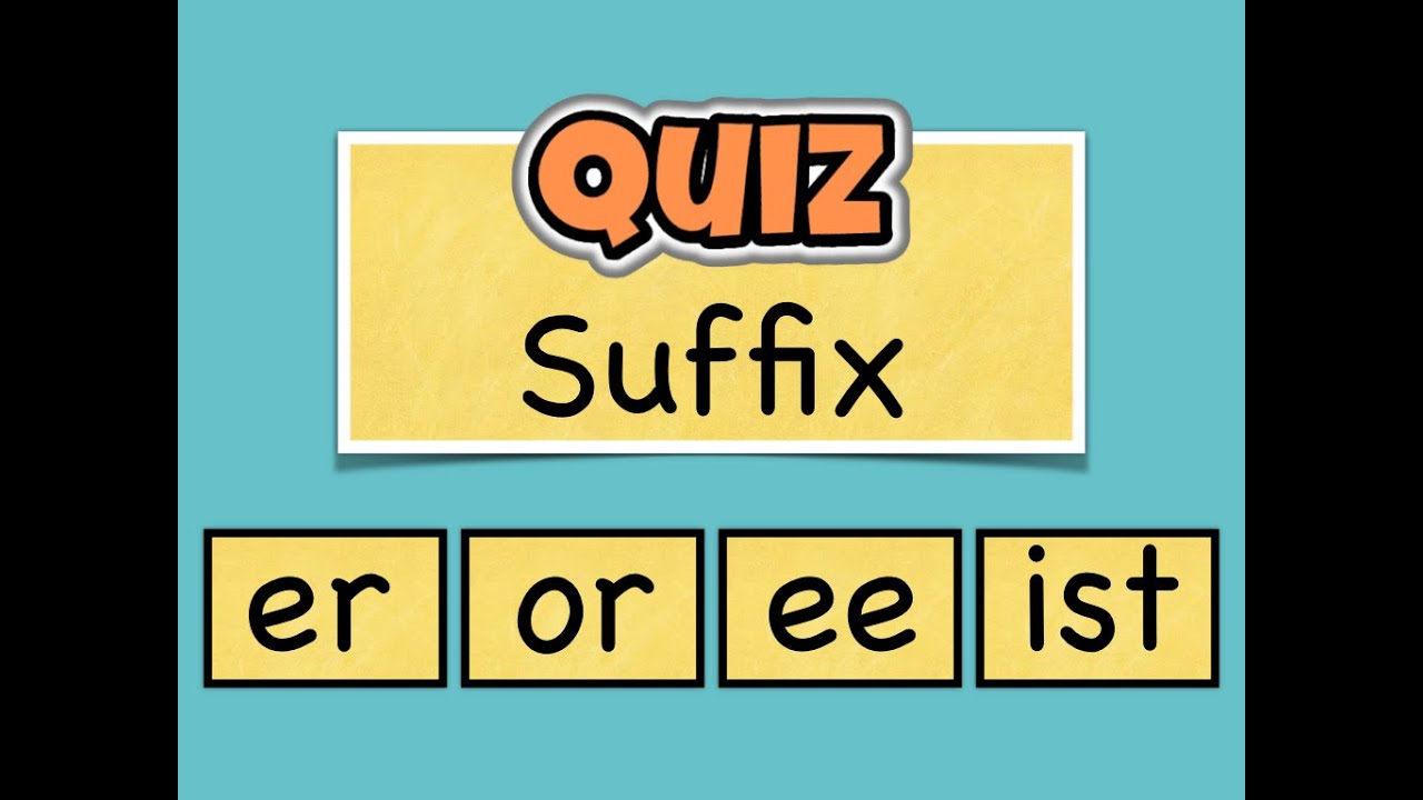 Suffix Quiz Challenge: Create New Words with -er, -or, -ee, and -ist