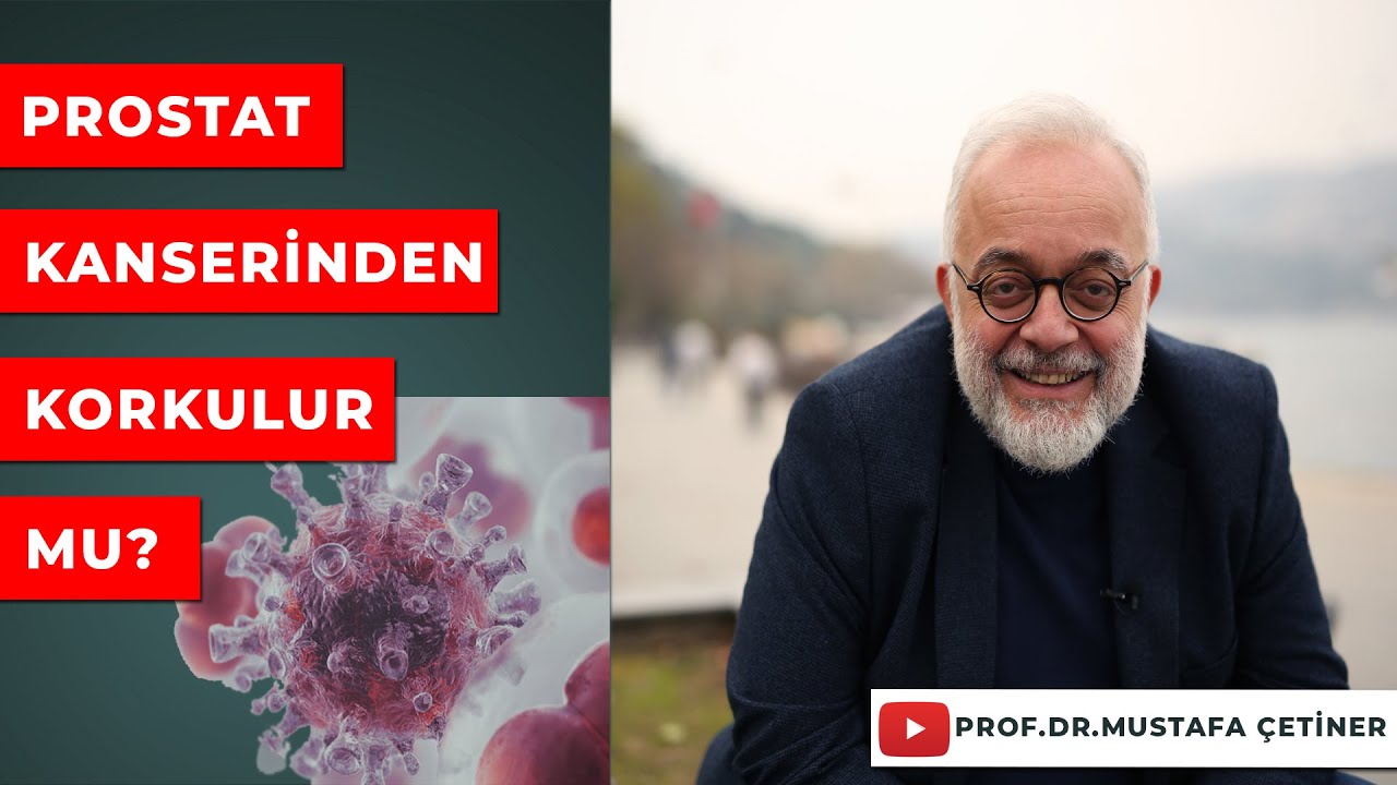 PROSTAT KANSERİNDEN KORKULUR MU?