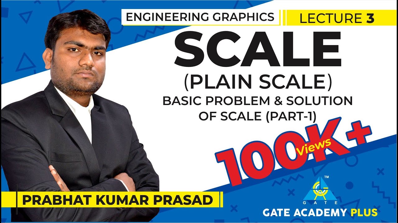 Engineering Graphics | Scale | Plain Scale | Basic Problem & Solution of Scale | Part 1 (Lecture 3)