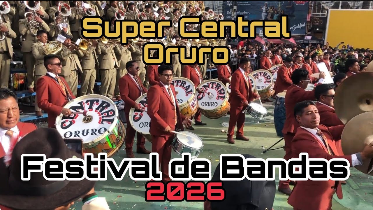 Super Central Band Фестиваль музыкальных коллективов Оруро № 24 Карнавал Оруро 2026