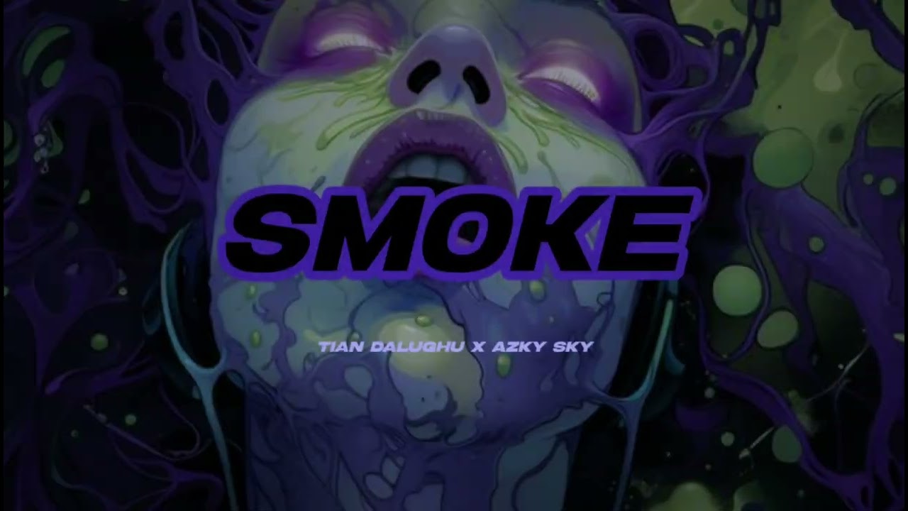 SMOKE - TIAN DALUGHU X AZKY SKY ( FVNKY BREAKS ) JAGOAN MAMAH🚀🚀