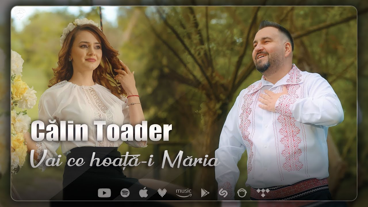 Calin Toader - Vai ce hoață-i Maria (Videoclip Oficial)