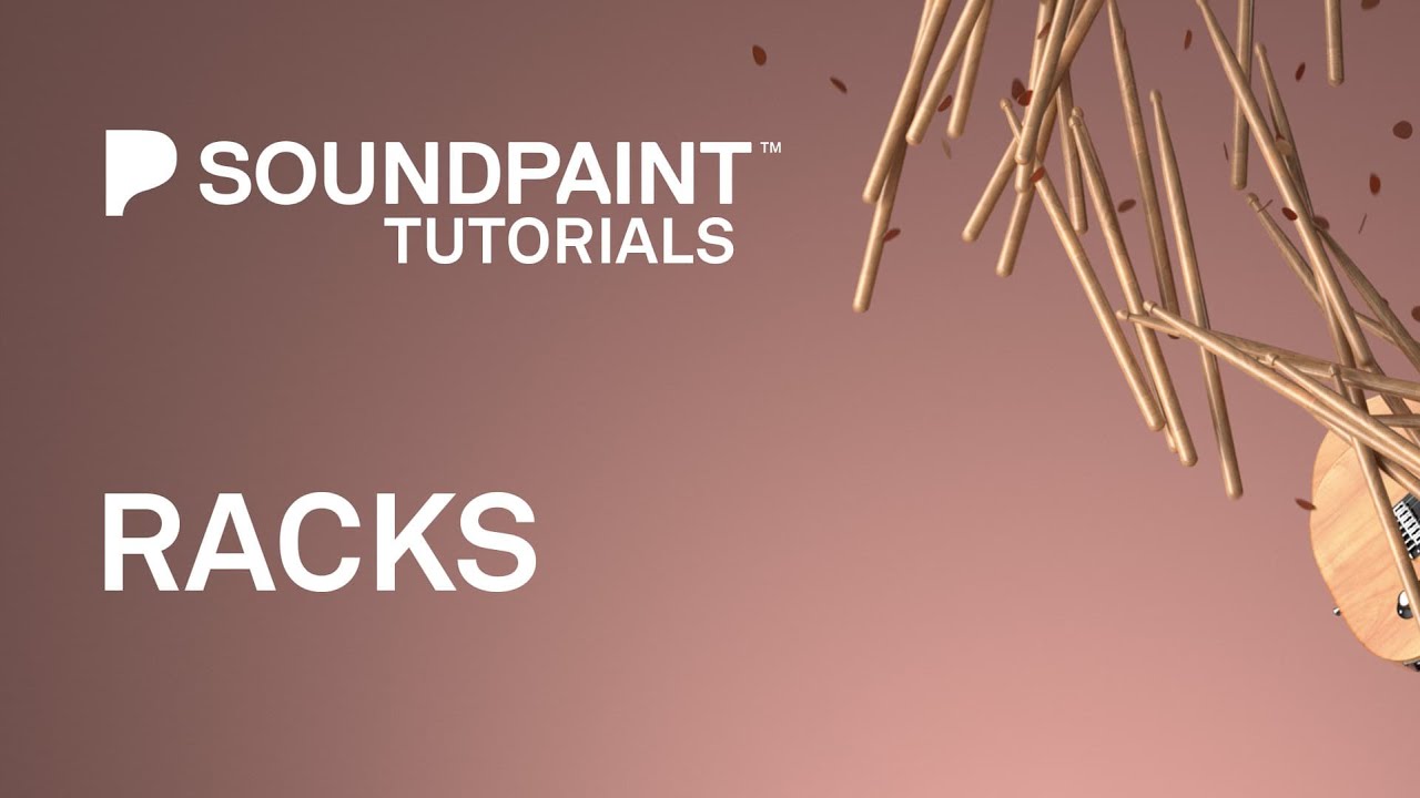 Soundpaint Tutorial - Racks