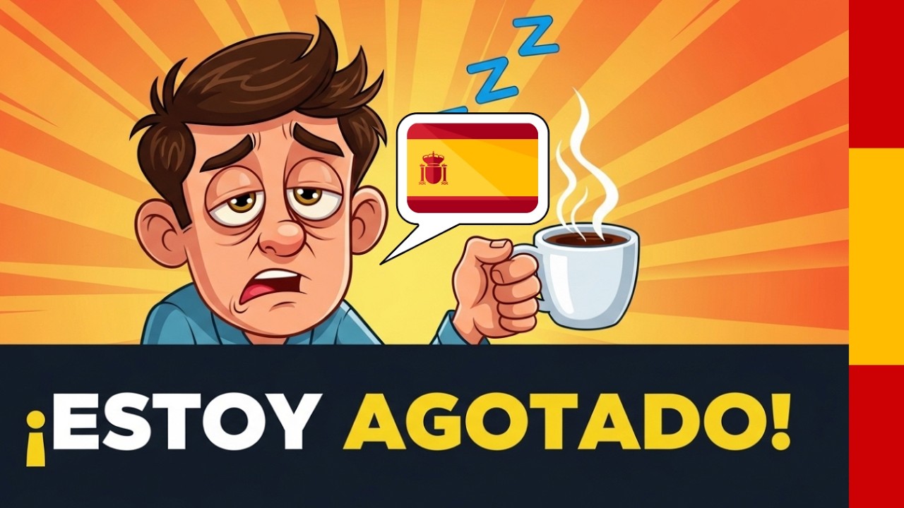 Aprende Español con Conversacione: Cómo hablar del cansancio en Español 💬