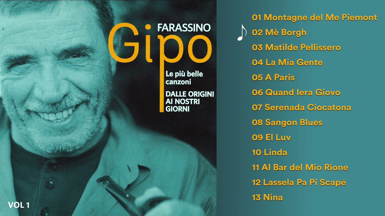 Gipo Farassino - Le Più Belle Canzoni dalle Origini ai Giorni Nostri, Vol. 1 (ALBUM COMPLETO)