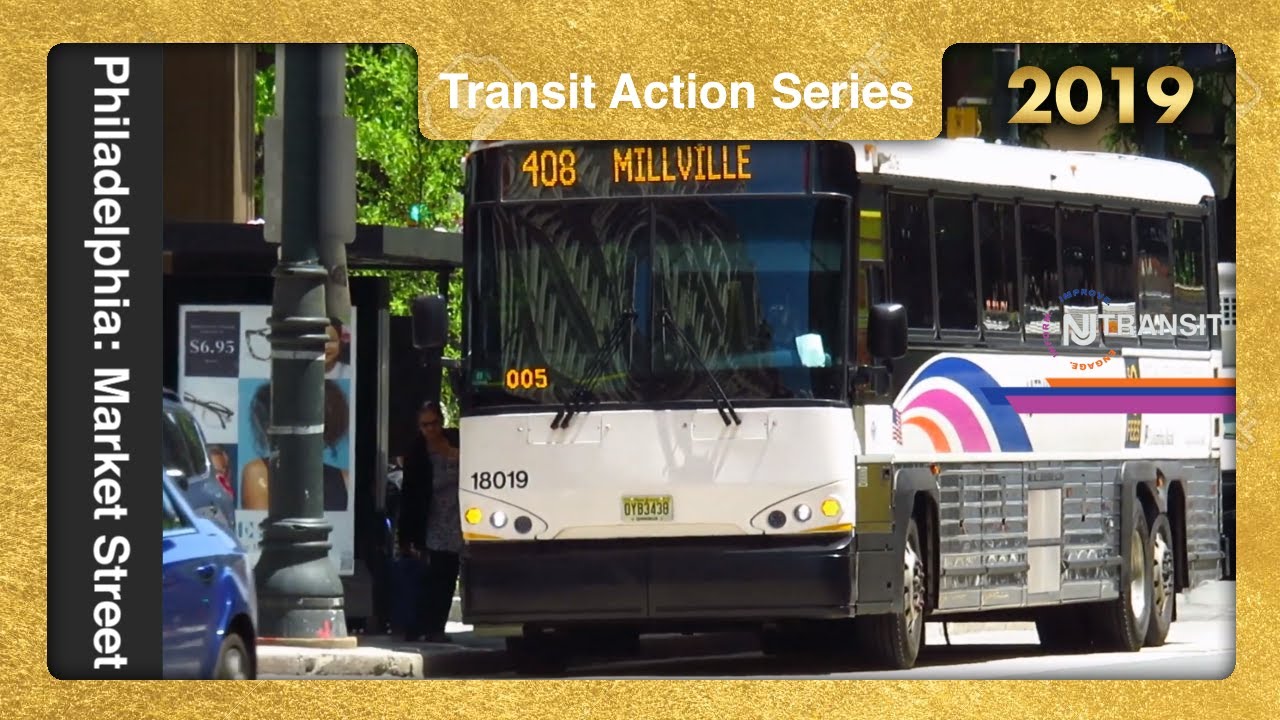 Philadelphia: Buses on Market Street - NJ Transit TrAcSe 2019