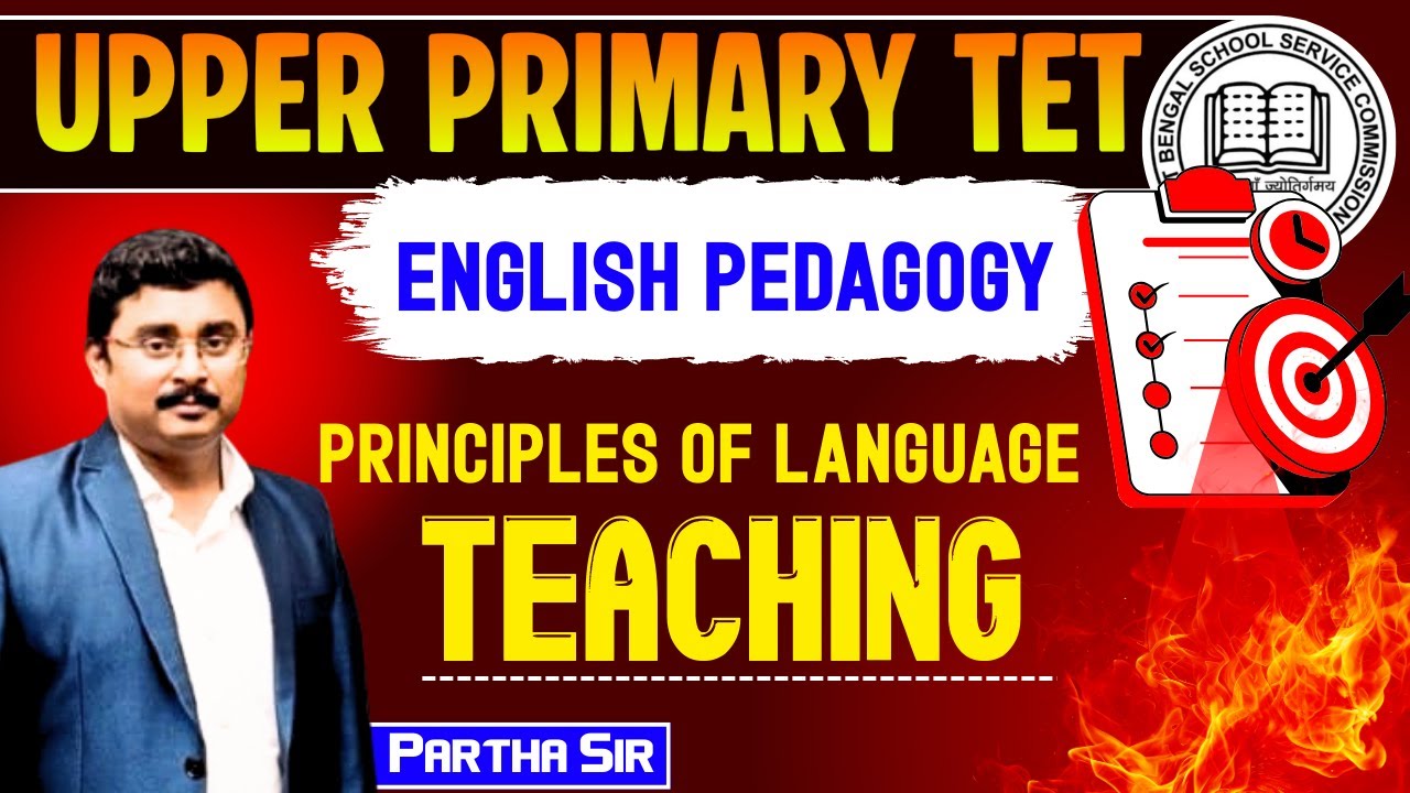 Upper Primary TET 2025 | English Pedagogy | Principles of Language Teaching | Partha Sir | VSCE