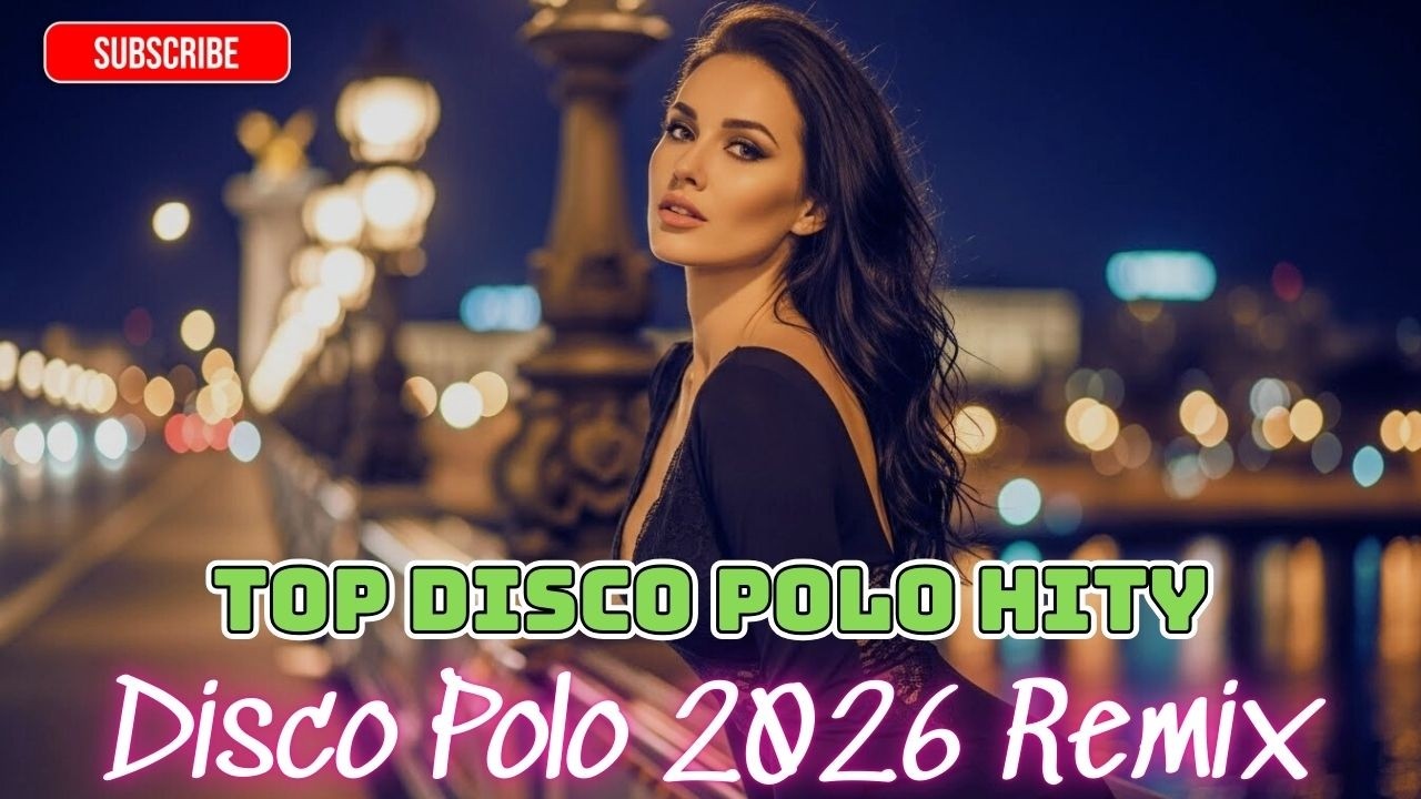 NAJLEPSZE NOWOŚCI DISCO POLO 2026! 🚀 Hity na Imprezę - SKŁADANKA (DISCO LETNIA MIŁOŚĆ)