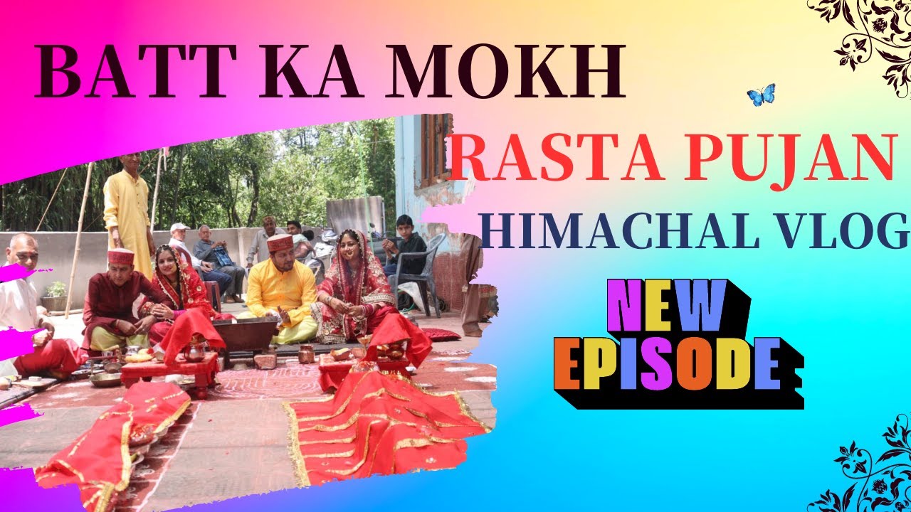Rasta Pujan||Batt Ka Mokh||Traditional Himachal Vlog Kangra #himachali #kangra #himachalculture