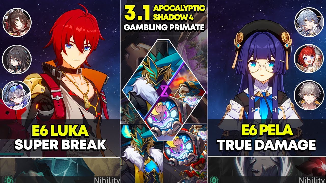 E6 Luka Super Break & E6 Pela True Damage | Apocalyptic Shadow 4 | Honkai Star Rail 3.1