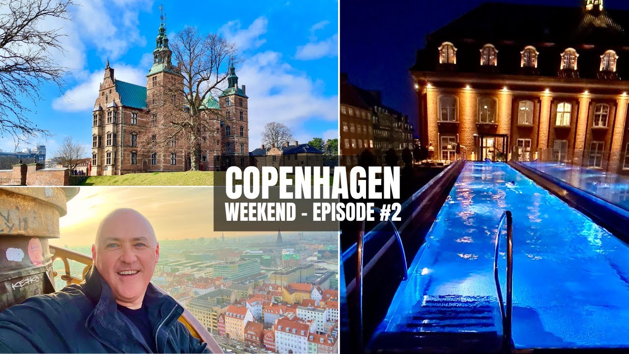 Things to do in COPENHAGEN DENMARK: Tower views, royal palaces & only hotel rooftop pool in city!