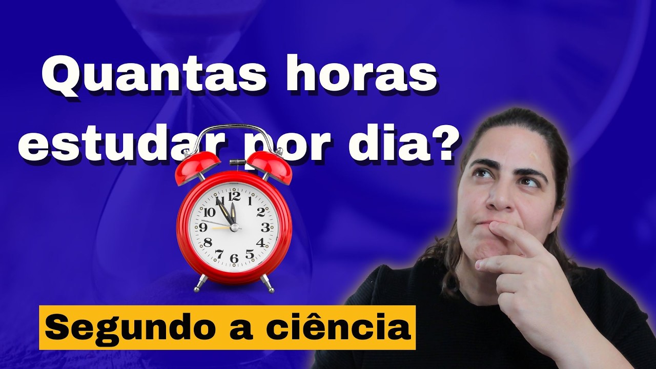 Quantas horas você REALMENTE deveria estudar por dia?
