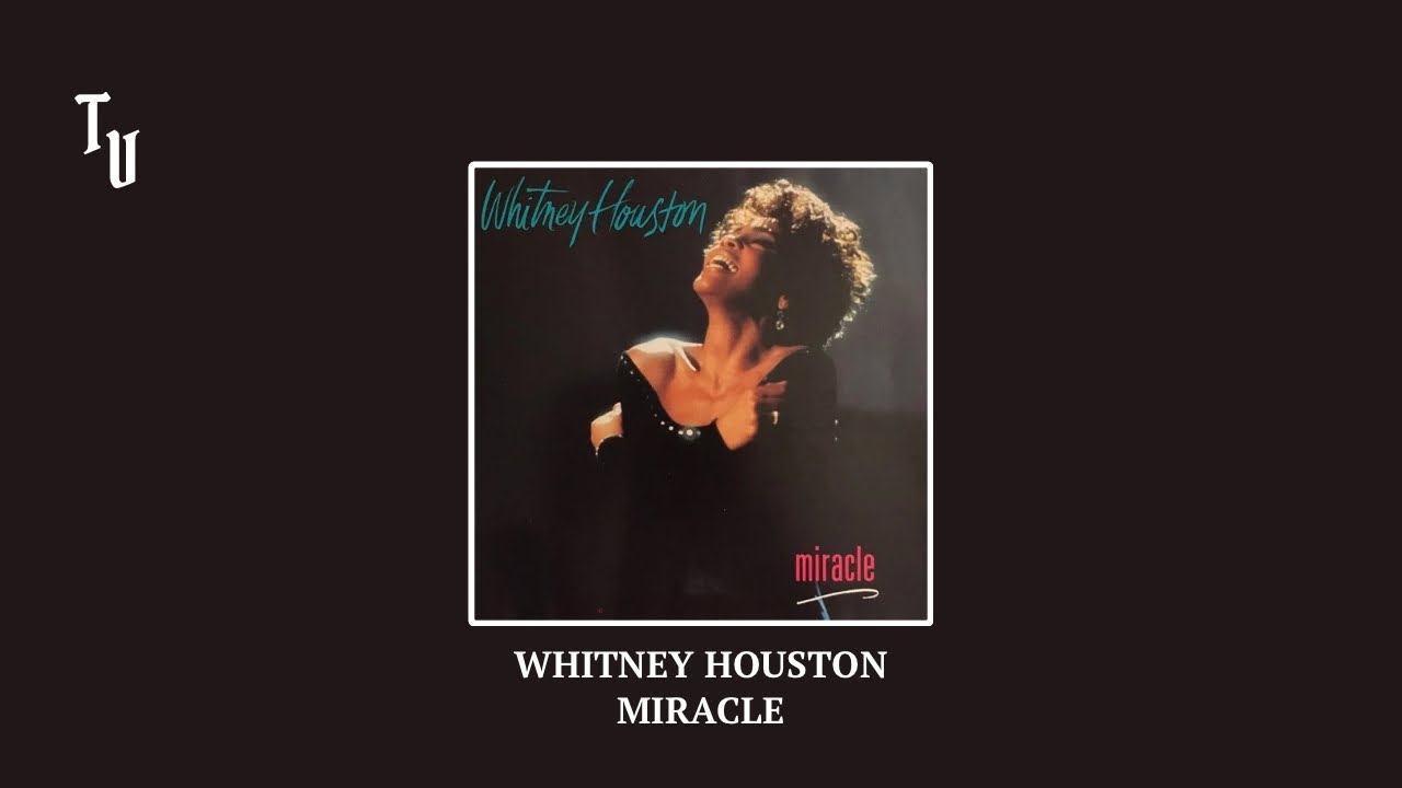 Whitney Houston - Miracle | Sped Up + Reverb