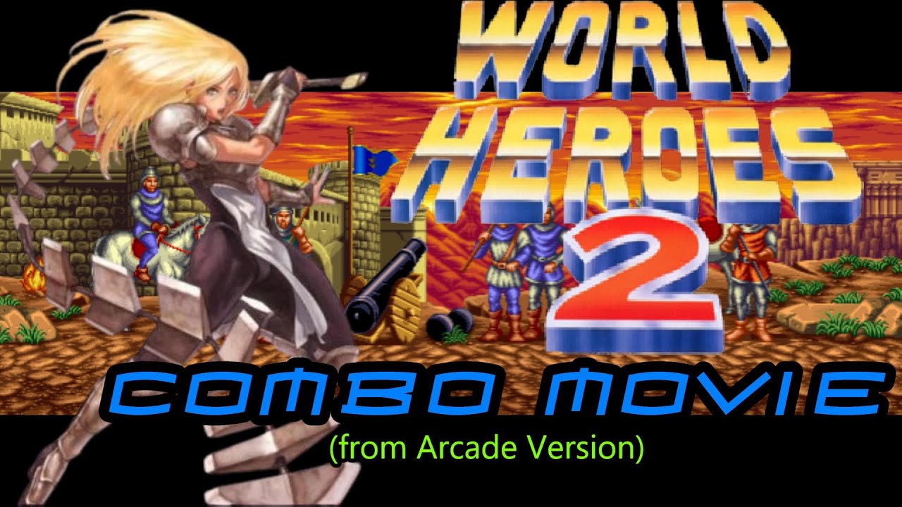 World HEroes2 Combo Movie / ワールドヒーローズ２　コンボムービー