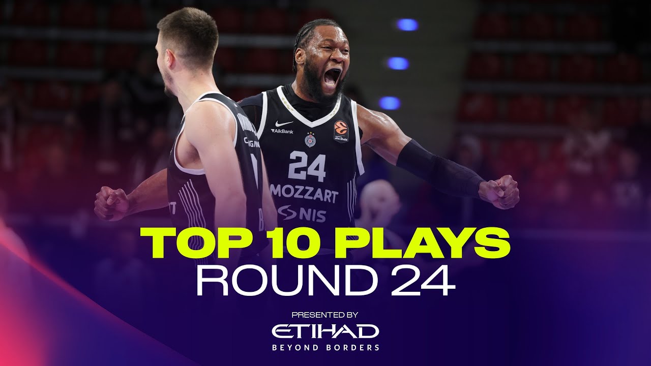 Top 10 Plays | THE WHOLE HOUSE SHAKES | RS Round 24 | EuroLeague Basketball 2025-26