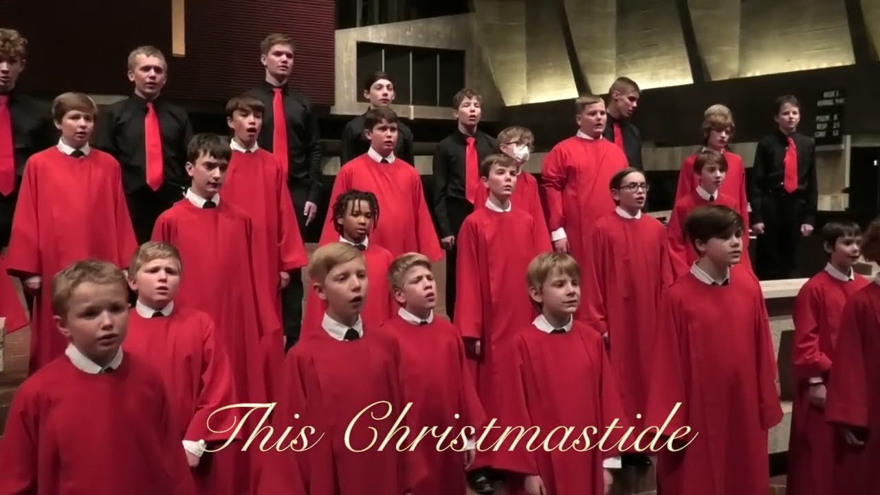 This Christmastide (Fraser) - The St. John's Boys' Choir
